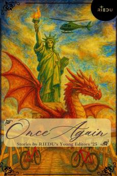 OnceAgain: Stories by RIEDU’s Young Editors ‘25