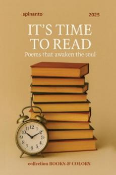 IT'S TIME TO READ: poems that awaken the soul