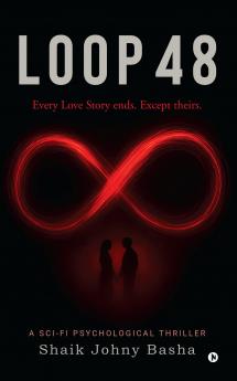 Loop 48: Every love story ends. Except theirs.
