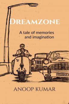 Dreamzone: A tale of memories and imagination