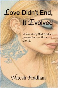 Love Didn’t End It Evolved