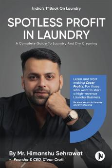 Spotless Profit in Laundry: A Complete Guide to Laundry and Dry Cleaning
