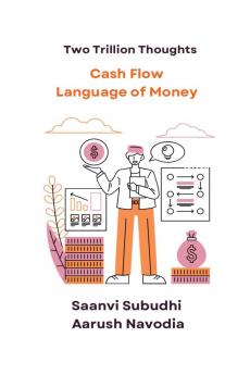 Cash Flow: Language Of Money
