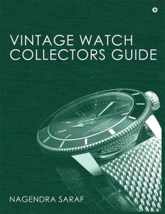 Vintage Watch Collectors Guide