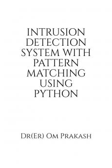 Intrusion Detection System With Pattern Matching Using Python