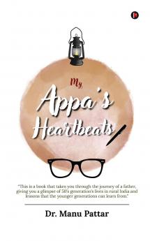 My Appa’s Heartbeats