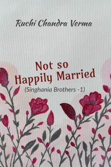 Not so Happily Married: Singhania Brothers - 1