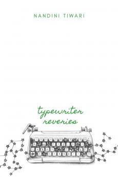 Typewriter Reveries