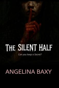 THE SILENT HALF