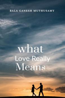 What Love Really Means