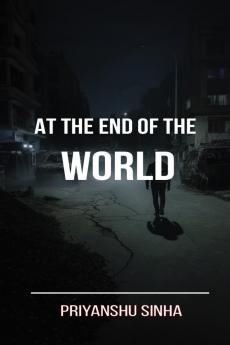 At the end of the World
