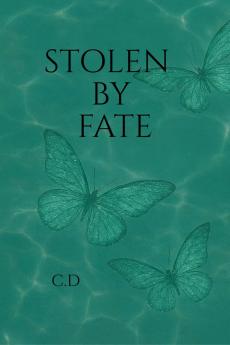 Stolen by fate