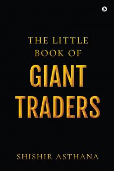 The Little Book of Giant Traders