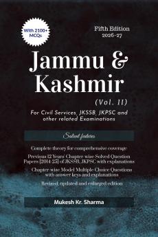 Jammu and Kashmir Vol. II Fifth Edition: For Civil Services JKSSB JKPSC and other related Examinations