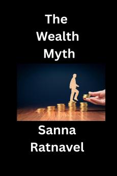 The Wealth Myth
