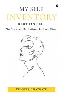 MY SELF INVENTORY: REBT ON SELF