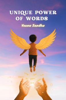Unique Power Of Words
