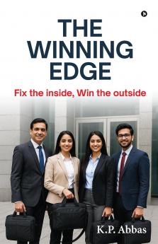 THE WINNING EDGE: Fix the inside Win the outside