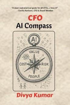 CFO AI Compass: A Practical Guide for Finance Leaders