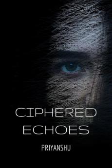CIPHERED ECHOES