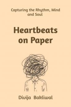 Heartbeats on Paper: Capturing the Rhythm of the Heart and Mind