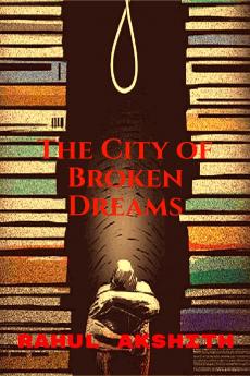 The City of Broken Dreams