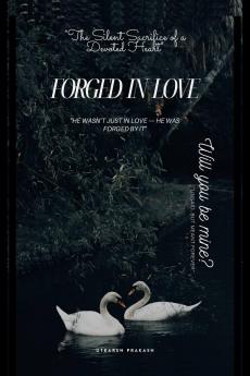 FORGED IN LOVE: WILL YOU BE MINE?