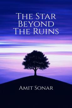The Star Beyond The Ruins