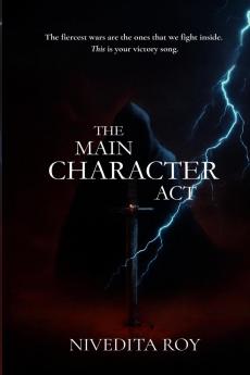 The Main Character Act: A narrative exploration of the intersection of personal destiny and the stories we choose to live.