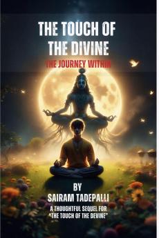 The Touch of the Divine : The Journey Within