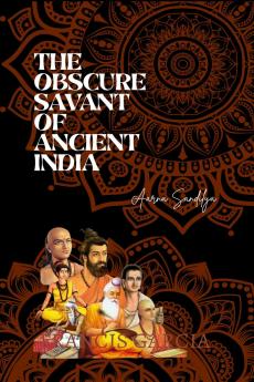 The Obscure Savant of Ancient India
