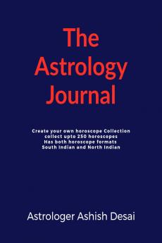 The astrology Journal: Create your own horoscope collection
