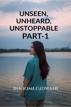 Unseenunheardunstoppable