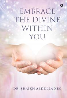 Embrace the Divine Within You