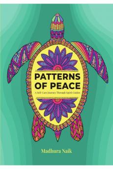 Patterns of peace: A self-care journey through spirit guides