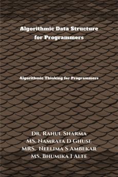 Algorithmic Data Structure for Programmers: Algorithmic Thinking for Programmers