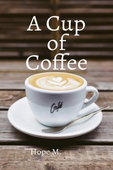 A Cup of Coffee