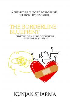 THE BORDERLINE BLUEPRINT