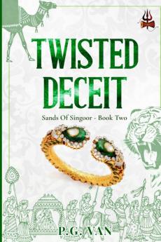 Twisted Deceit: Indian Billionaire Arranged Marriage Romance