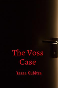 The Voss Case