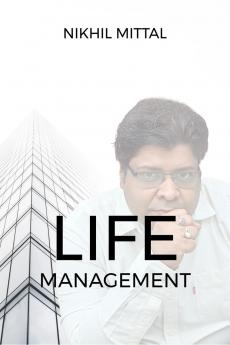 LIFE MANAGEMENT