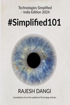 #Simplified101: Technologies Simplified - India Edition