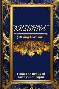 &quot;Krishna&quot; As They Know Him!