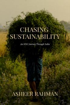 Chasing Sustainability: An SDG Journey Through India