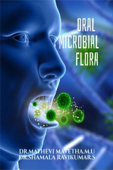 ORAL MICROBIAL FLORA