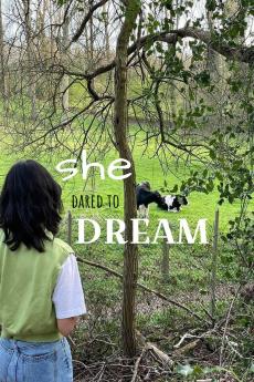 She Dared to Dream