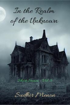 In the Realm of the Unknown