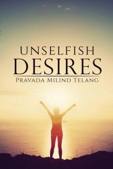 Unselfish Desires