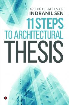 11 Steps to Architectural Thesis