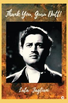 Thank You Guru Dutt!